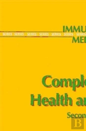 Complement In Health And Disease