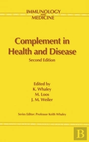 Complement In Health And Disease