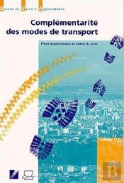 Complémentarité Des Modes De Transport ; Projet D'Agglomération Et Shéma De Voirie