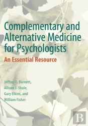 Complementary And Alternative Medicine For Psychologists