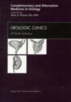 Bertrand.pt - Complementary And Alternative Medicine In Urology, An Issue Of Urologic Clinics