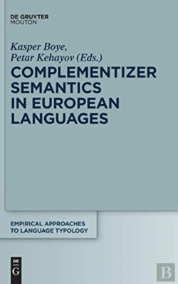 Bertrand.pt - Complementizer Semantics In European Languages
