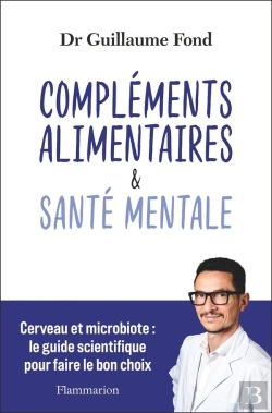Bertrand.pt - Compléments Alimentaires & Santé Mentale : Cerveau Et Microbiote : Le Guide Scientifique Pour Faire Le Bon Choix