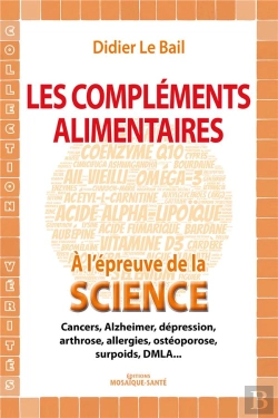 Bertrand.pt - Complements Alimentaires : Leur Efficacite A L'Epreuve De La Science
