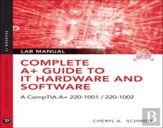 Complete A+ Guide To It Hardware And Software Lab Manual