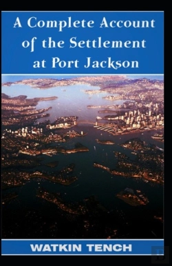 Bertrand.pt - Complete Account Of The Settlement At Port Jackson