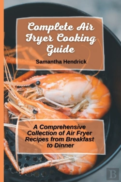 Bertrand.pt - Complete Air Fryer Cooking Guide: A Comp