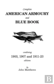 Complete American Armoury And Blue Book