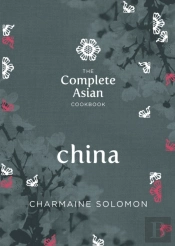 Complete Asian Cookbook: China