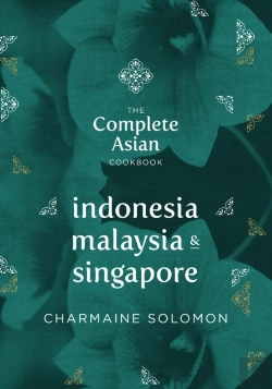 Bertrand.pt - Complete Asian Cookbook: Indonesia, Malaysia & Singapore