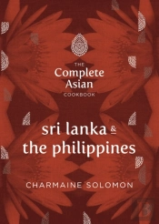 Complete Asian Cookbook: Sri Lanka & The Philippines