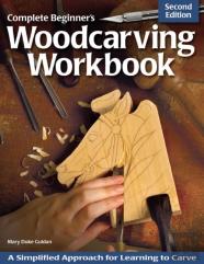 Complete Beginner'S Woodcarving Workbook