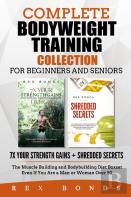 Complete Bodyweight Training Collection For Beginners And Seniors