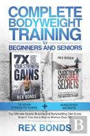 Complete Bodyweight Training For Beginners And Seniors