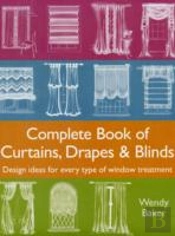 Complete Book Of Curtains, Drapes And Blinds