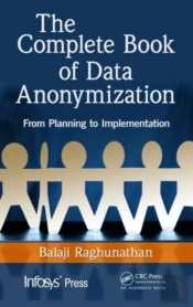 Complete Book Of Data Anonymization