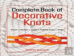 Complete Book Of Decorative Knots