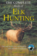 Complete Book Of Elk Hunting