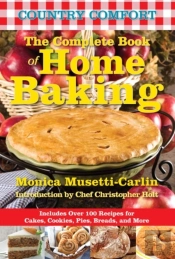 Complete Book Of Home Baking: Country Comfort