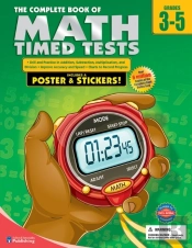 Complete Book Of Math Timed Tests, Grades 3 - 5