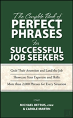 Bertrand.pt - Complete Book Of Perfect Phrases For Successful Job Seekers