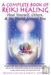 Complete Book Of Reiki Healing