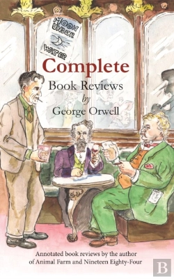 Bertrand.pt - Complete Book Reviews By George Orwell