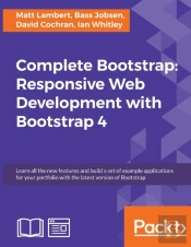 Complete Bootstrap: Responsive Web Development With Bootstrap 4