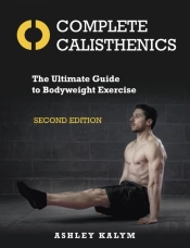 Complete Calisthenics