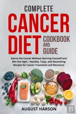 Bertrand.pt - Complete Cancer Diet Cookbook And Guide