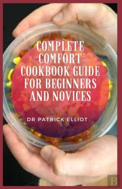 Bertrand.pt - Complete Comfort Cookbook Guide For Beginners And Novices