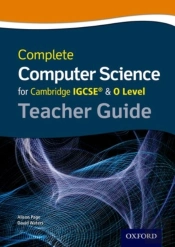 Complete Computer Science For Cambridge Igcse & O Level Teacher Guide