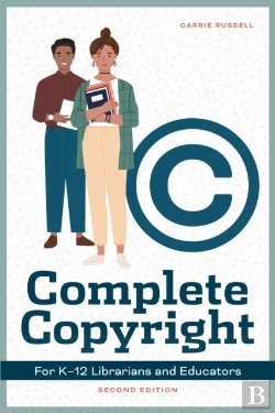 Bertrand.pt - Complete Copyright For K12 Librarians And Educators