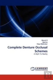 Complete Denture Occlusal Schemes