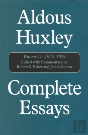 Complete Essays: Aldous Huxley, 1926-1930