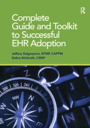 Complete Guide And Toolkit To Successful Ehr Adoption