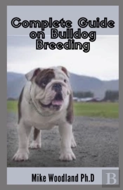 Complete Guide On Bulldog Breeding