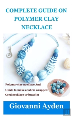 Bertrand.pt - Complete Guide On Polymer Clay Necklace