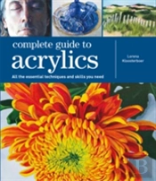 Complete Guide To Acrylics