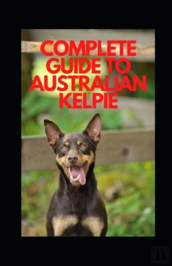 Bertrand.pt - Complete Guide To Australian Kelpie