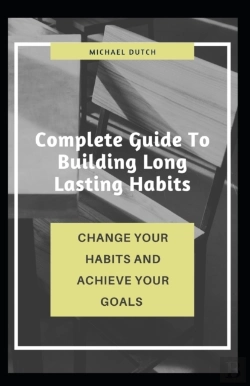 Bertrand.pt - Complete Guide To Building Long Lasting Habits