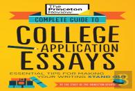 Complete Guide To College Application Essays