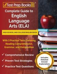 Complete Guide To English Language Arts (Ela)