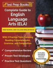 Complete Guide To English Language Arts (Ela)