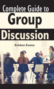 Complete Guide To Group Discussion