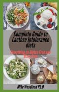 Complete Guide To Lactose Intolerance Diets
