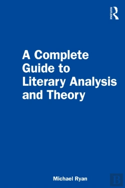 Bertrand.pt - Complete Guide To Literary Analysis And Theory