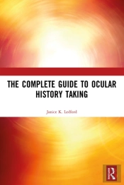 Complete Guide To Ocular History Taking