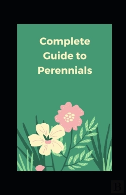 Bertrand.pt - Complete Guide To Perennials