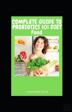 Bertrand.pt - Complete Guide To Probiotics 101 Diet Food